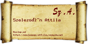 Szelezsán Attila névjegykártya